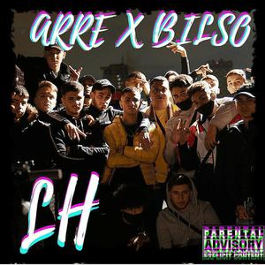 LH (feat. Arre & Bilso)