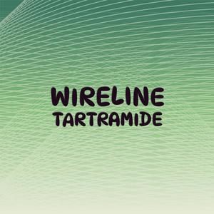 Wireline Tartramide