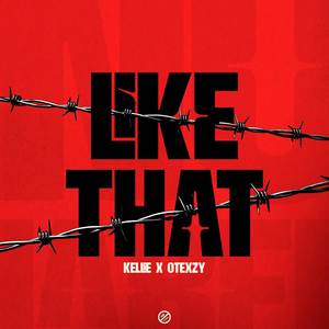 LIKE THAT (Explicit)