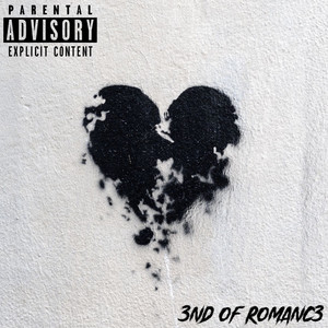 3ND of Romanc3 (Explicit)