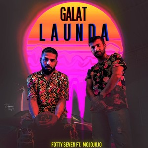 Galat Launda