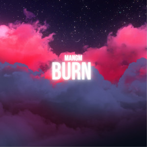 Burn (Explicit)