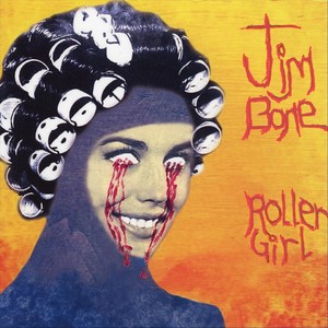 Jim Bone - Roller Girl (Radio Edit)