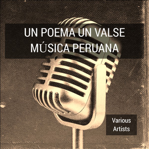 Un Poema Un Valse música Peruana