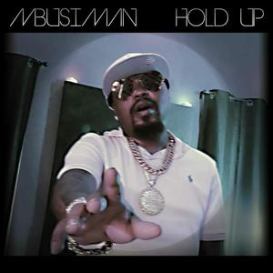 Hold Up (Explicit)