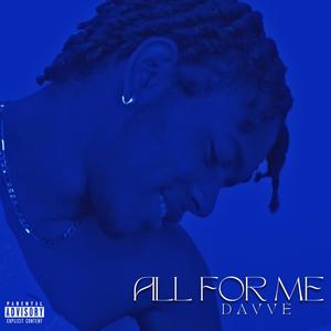 All For Me (Explicit)