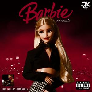 Barbie (feat. Jknela) [Explicit]