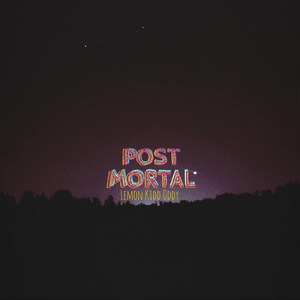 Post Mortal (Explicit)