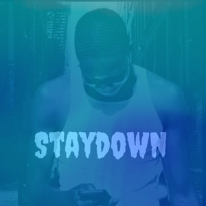 Staydown (Explicit)