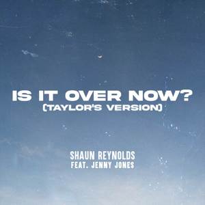 Is It Over Now? (Taylor's Version)