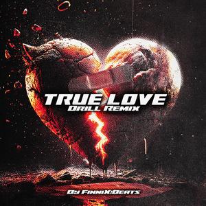 True Love (Explicit)