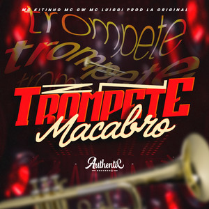 Zn Trompete Macabro (Explicit)