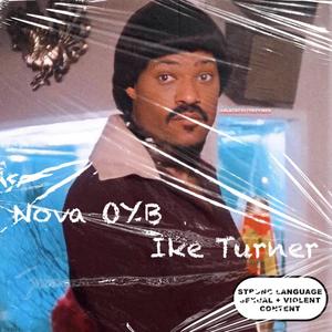 Ike Turner (Explicit)