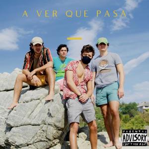 A ver que pasa (feat. The Bay, Cris D'alva, Pi & Vadiboy) [Explicit]