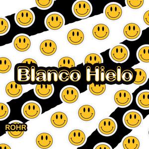 Blanco Hielo (Explicit)