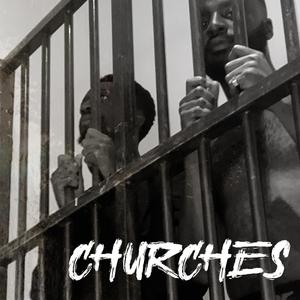 Churches (feat. 4lux mitu) [Explicit]