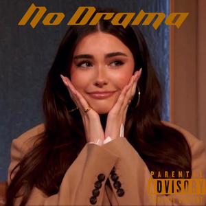 No Drama (Explicit)