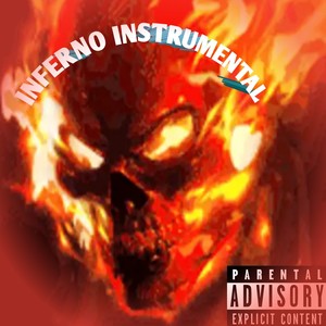 Inferno Instrumental (Explicit)