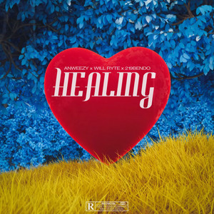 Healing (Explicit)