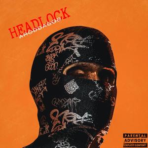 Headlock (Explicit)