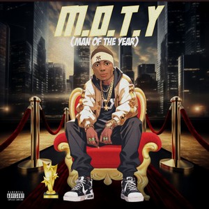 M.O.T.Y (Man Of The Year) (Explicit)
