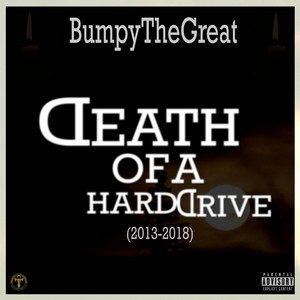 Death Of A Hard Drive (Explicit)