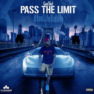Pass The Limit (Explicit)