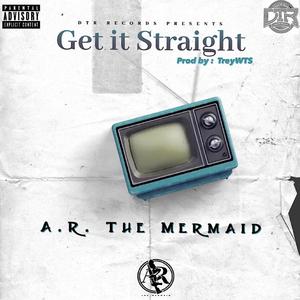 Get it Straight (Explicit)