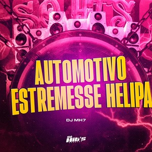 Automotivo Estremesse Helipa (Explicit)