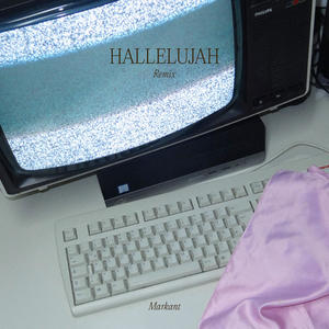 Hallelujah (Remix) [Explicit]