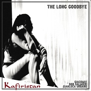 The Long Goodbye (feat. Giacomix)