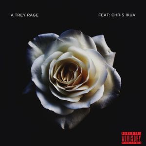 A Trey Rage (Explicit)