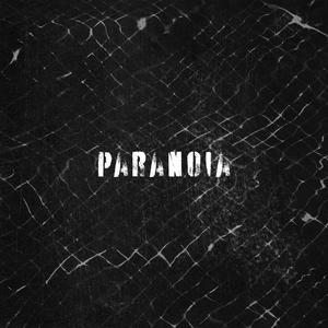 paranoia (Explicit)