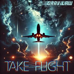 Take Flight (Explicit)