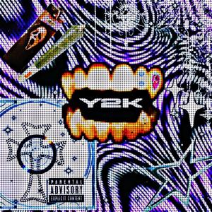 Y2K (Explicit)
