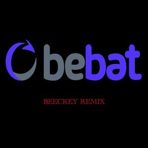 BEBAT (Remix)