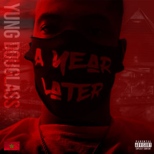 A Year Later (Explicit)