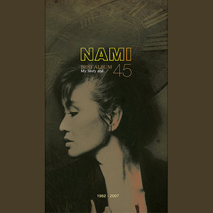 Nami Best - My Story And... 45 (1962-2007)