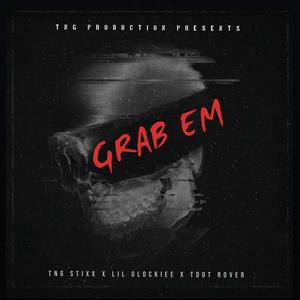 GRAB EM (Explicit)