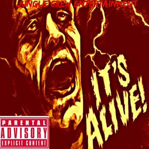 It's Alive! (Explicit)