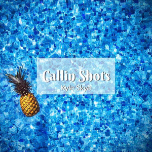 Callin' Shots (Explicit)
