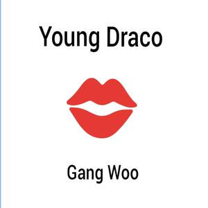 Gang Woo (Explicit)