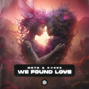 We Found Love
