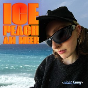 Ice Peach am Meer (Explicit)