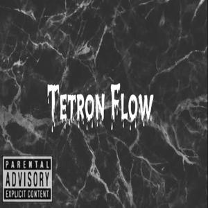 Tetron Flow (Explicit)