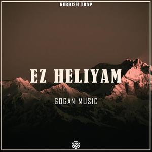 Ez Heliyam (feat. Mustafa Güclü) [Explicit]