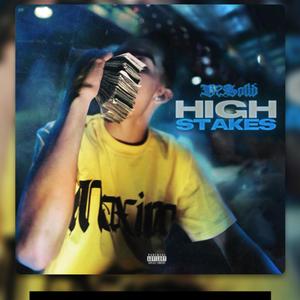 High Stakes (Explicit)