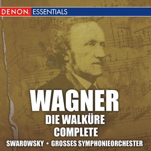 Die Walküre - Leb wohl, du kühnes, herrliches Kind