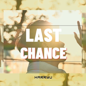 Last Chance (Explicit)