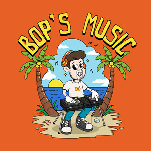 Bop's Music (Explicit)